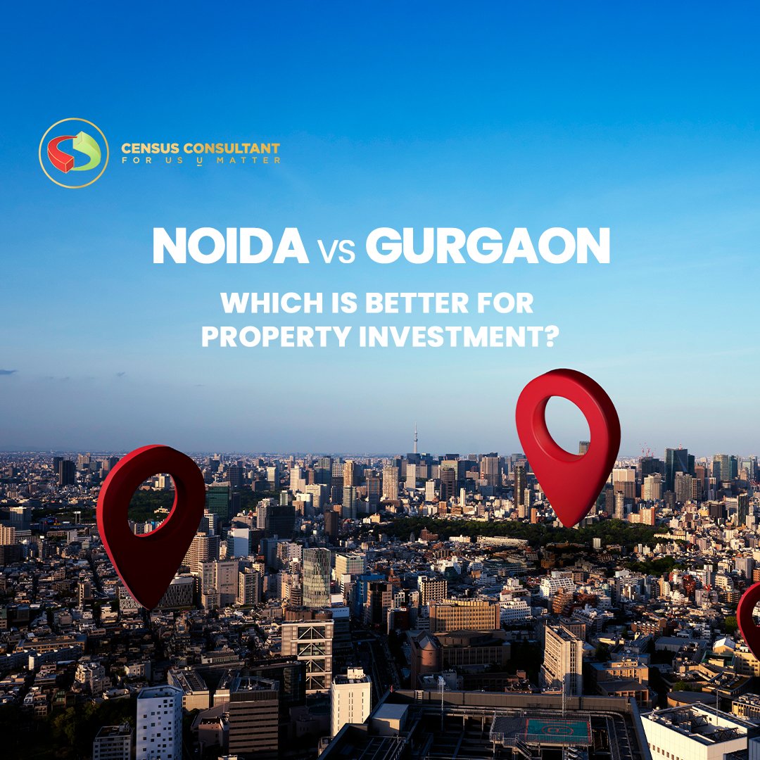 Noida or Gurgaon which is better for investment